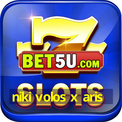 niki volos x aris - V8.4.95